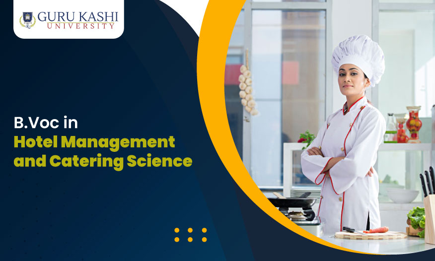 B.Voc in Hotel Management and Catering Science